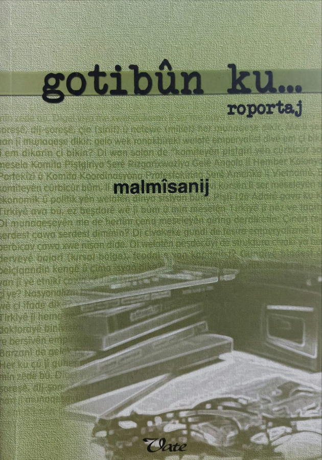 Gotibûn ku...